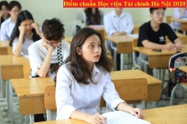Điểm chuẩn Học viện Tài chính Hà Nội 2020
