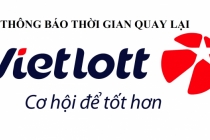 Chính thức: Tạm dừng phát hành xổ số Vietlott đến hết ngày 22/4/2020