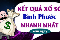 XSBP 24/10 - Kết quả Xổ Số Bình Phước hôm nay thứ 7 ngày 24/10/2020
