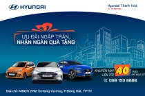 Huyndai Thanh Hóa tung gói ưu đãi tới 40 triệu đồng cho khách hàng mua xe
