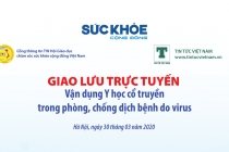 Tọa đàm, giao lưu trực tuyến:  ‘Vận dụng Y học cổ truyền trong phòng chống dịch bệnh do virus’