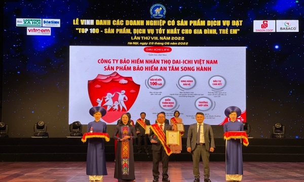 Dai-ichi Life Việt Nam nhận giải 'Top 100 - Sản phẩm, Dịch vụ tốt nhất cho Gia đình, Trẻ em' lần thứ 2
