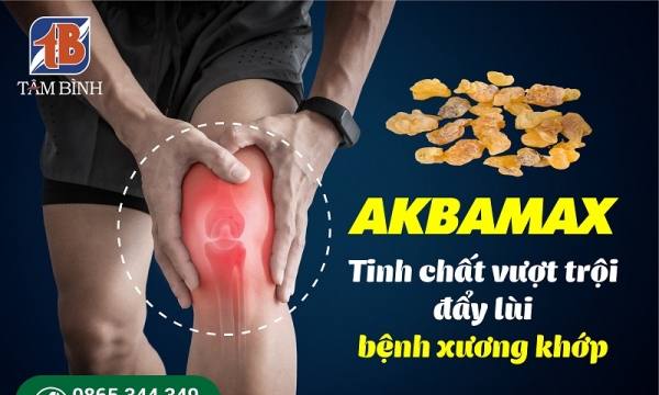 AKBAMAX - Tinh chất vượt trội trong hỗ trợ bệnh lý xương khớp