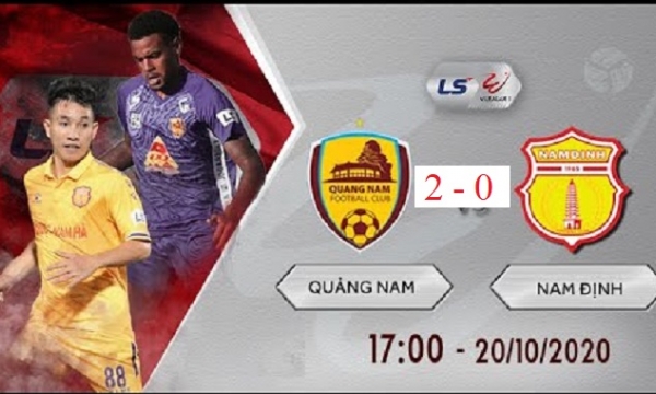 Kết quả bóng đá Quảng Nam 2-0 DNH Nam Định: Nuôi hi vọng mong manh