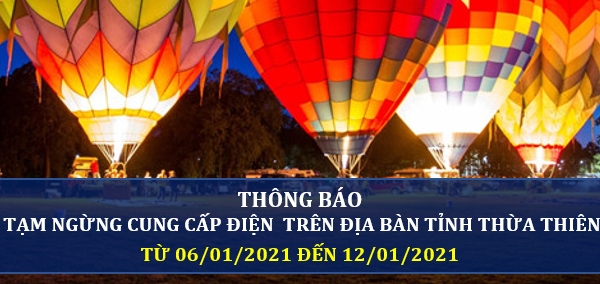 Lịch cắt điện ở tỉnh Thừa Thiên Huế từ ngày 6/1 đến ngày 12/1