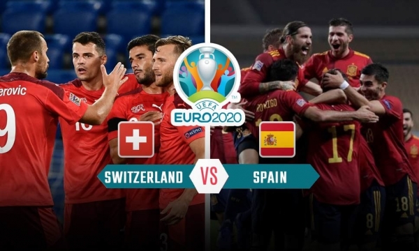 Thụy Sĩ vs Tây Ban Nha - Tứ kết EURO 2020: Thêm địa chấn?