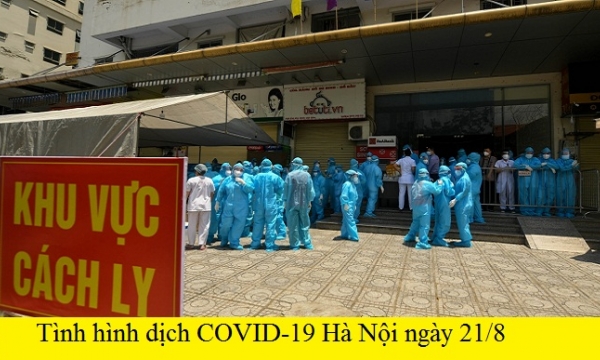 Dịch COVID-19 Hà Nội ngày 21/8: Số ca cộng đồng tăng cao, điểm nóng HH Linh Đàm