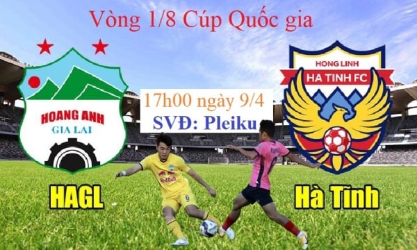 Nhận định bóng đá HAGL vs Hà Tĩnh, 17h00 ngày 9/4 (Cúp Quốc gia)