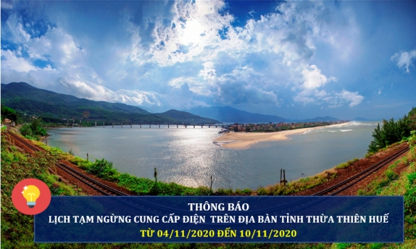 Lịch cắt điện ở Thừa Thiên Huế từ ngày 4/11 đến ngày 10/11/2020