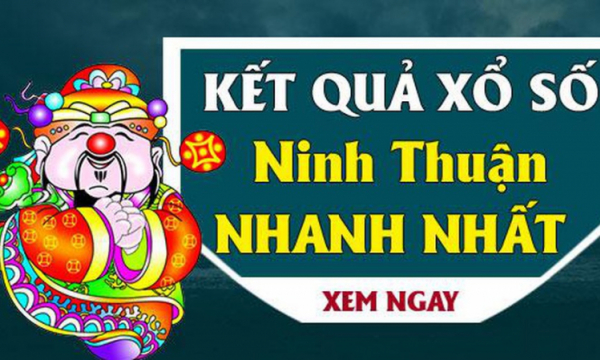 XSNT 16/10 - Kết quả xổ số Ninh Thuận thứ 6 - Dự đoán XSNT 16/10/2020
