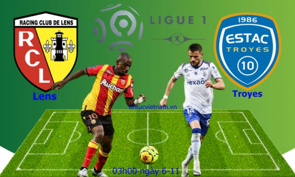 Soi kèo Lens vs Troyes, 03h00 ngày 6/11, VĐQG Pháp (Ligue 1)