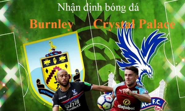 Nhận định Burnley vs Crystal Palace, 22h00 hôm nay 20/11, Premier League 2021/22