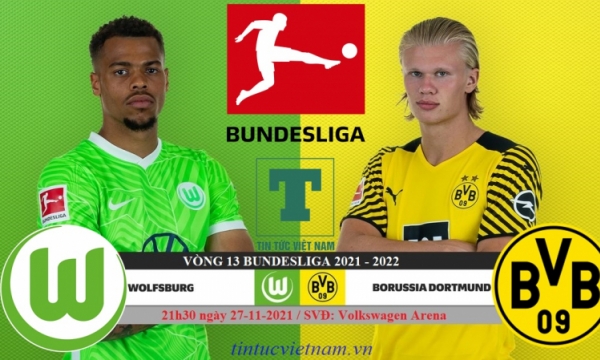 Nhận định Wolfsburg vs Dortmund, 21h30 ngày 27/11, VĐQG Đức