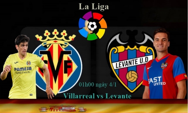 Nhận định Villarreal vs Levante, 1h00 ngày 4/1, vòng 20 La Liga