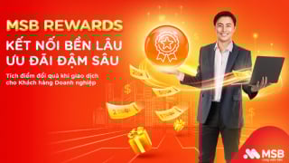 MSB ra mắt chương trình tích điểm dành cho khách hàng doanh nghiệp