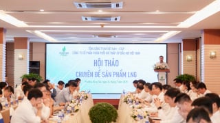 PV GAS D tổ chức hội thảo chuyên đề sản phẩm LNG