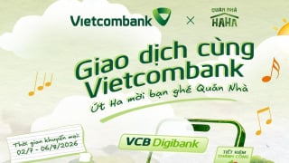 Giao dịch Vietcombank, 'săn' nghìn quà độc quyền cùng Quán Nhà Haha
