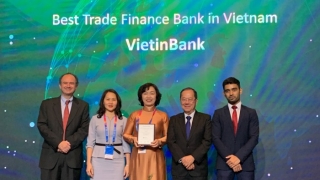 VietinBank liên tiếp đạt giải ‘Ngân hàng tài trợ thương mại tốt nhất Việt Nam’