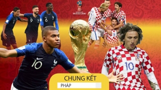 Xem chung kết World Cup: Pháp vs Croatia trên kênh nào, giờ nào?