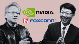 Foxconn xây nhà máy 'siêu chip' lớn nhất thế giới cho Nvidia