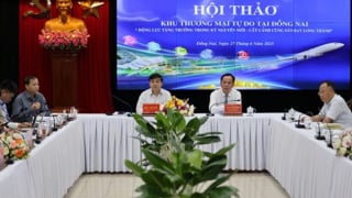 Có sân bay lớn nhất nước, Đồng Nai muốn lập khu thương mại tự do 16 tỷ USD