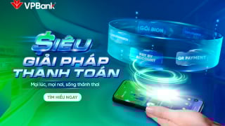 Siêu Giải pháp Thanh toán VPBank đáp ứng mọi nhu cầu của cá nhân đến doanh nghiệp