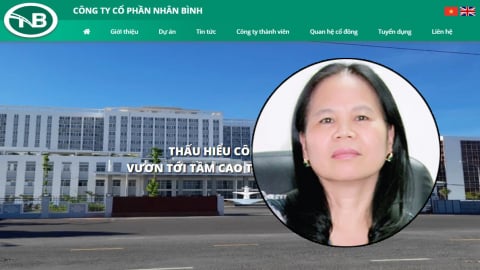 Tìm hiểu về Nhân Bình của bà Đỗ Kim Định: Vốn 100 tỷ trúng thầu 10.000 tỷ