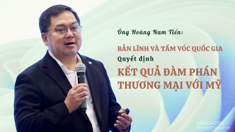  ‘Bản lĩnh và tầm vóc quốc gia quyết định kết quả đàm phán thương mại với Mỹ’