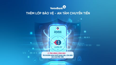 VietinBank ra mắt tính năng mới: bảo vệ tài khoản với cảnh báo gian lận tức thời