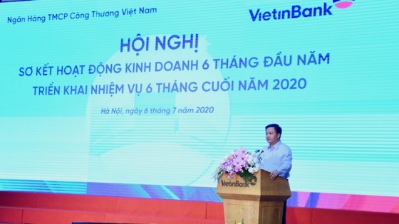 6 tháng đầu năm 2020, dư nợ tín dụng tại VietinBank tăng 4,5 nghìn tỷ đồng