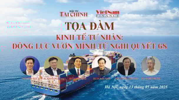 VietnamFinance tổ chức Toạ đàm 'Kinh tế tư nhân: Động lực vươn mình từ Nghị quyết 68'