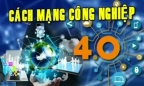 Cách mạng công nghiệp 4.0 là 'thách thức lớn' nhưng 'Việt Nam có ưu thế'