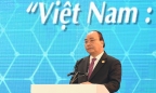 Thủ tướng Nguyễn Xuân Phúc: Tập trung cải cách thể chế, phát triển khởi nghiệp