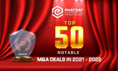 Phát Đạt vào top 50 thương vụ M&A tiêu biểu năm 2021 - 2022