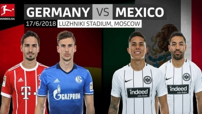 Đức vs Mexico: Trận đấu của dàn cầu thủ tỷ USD