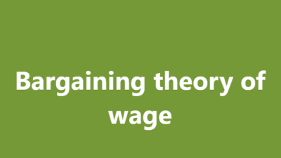 Lý thuyết về thỏa thuận tiền lương là gì?