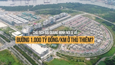 Chủ tịch Đại Quang Minh nói gì về đường 1.000 tỷ đồng/km ở Thủ Thiêm?