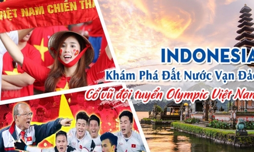 Các tour 'khẩn cấp' sang Indonesia cổ vũ Olympic Việt Nam gần như kín chỗ