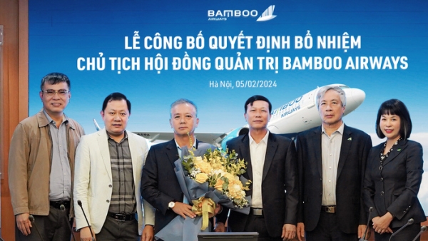 Cựu Phó tổng giám đốc Sacombank làm Chủ tịch HĐQT Bamboo Airways