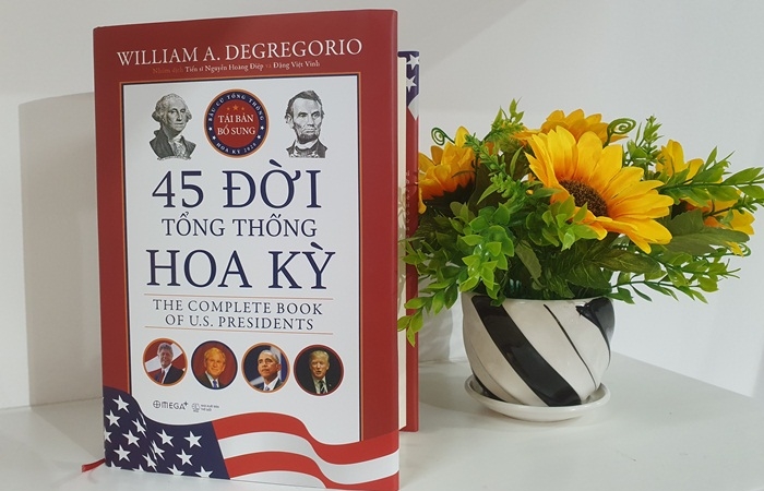 Ra mắt ấn bản mới nhất cuốn sách '45 đời Tổng thống Hoa Kỳ'