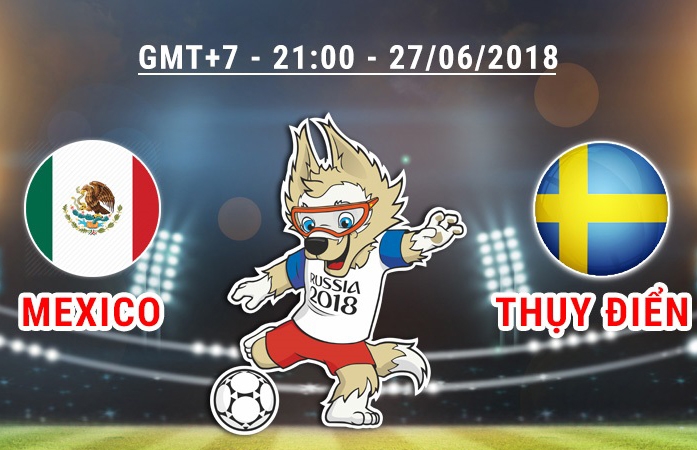 Nhận định, dự đoán kết quả trận Mexico vs Thụy Điển (21h00 ngày 27/6) trực tiếp trên VTV2