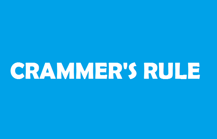 Quy tắc Crammer là gì?