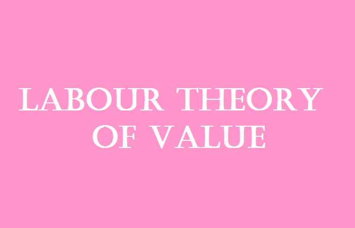 Tìm hiểu về Lý thuyết giá trị lao động