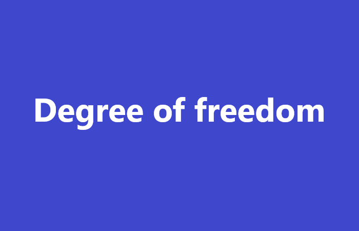 Bậc tự do là gì?