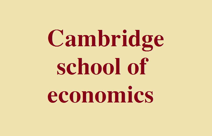 Trường phái Cambridge trong kinh tế học là gì?