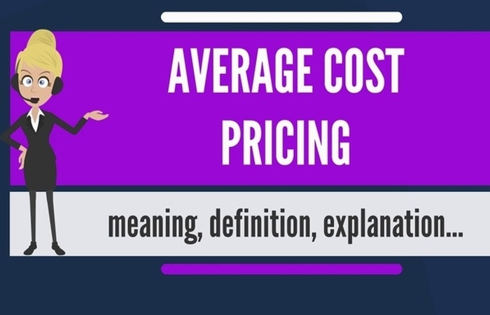 Định giá theo chi phí bình quân là gì?