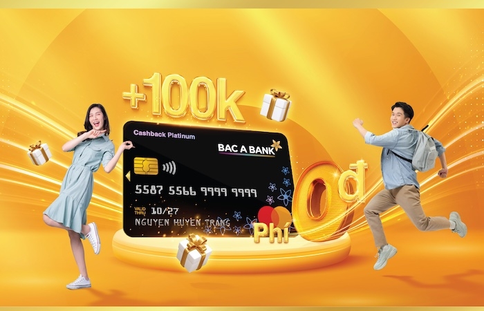 BAC A BANK triển khai ưu đãi 'khủng' cho khách hàng mở thẻ tín dụng