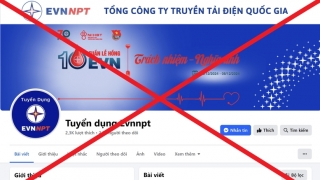 Cảnh báo Fanpage giả mạo thương hiệu EVNNPT để đăng thông tin tuyển dụng