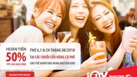 Cùng Maritime Bank thưởng thức café, bánh ngọt và nhận ưu đãi hoàn tiền 300 nghìn