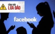 Cảnh báo nóng: Nhắn tin báo có hình chồng/vợ ngoại tình để lừa đảo, chiếm Facebook